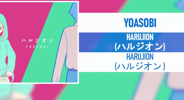 Makna dan Lirik Lagu Halzion - Yoasobi, Lagu Jepang Terbaik