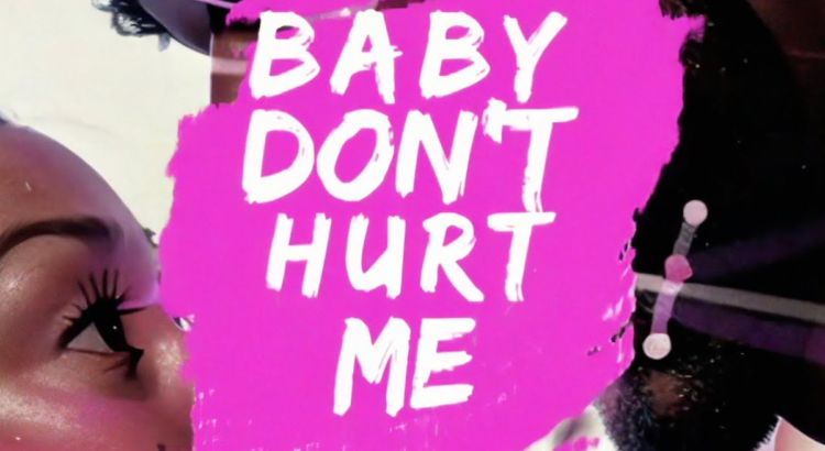 Permohonan Untuk Tidak Disakiti, Baby Dont Hurt Me-David Guetta