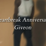Tidak Bisa Move-On Dari Dirinya,Heartbreak Anniversary-Giveon