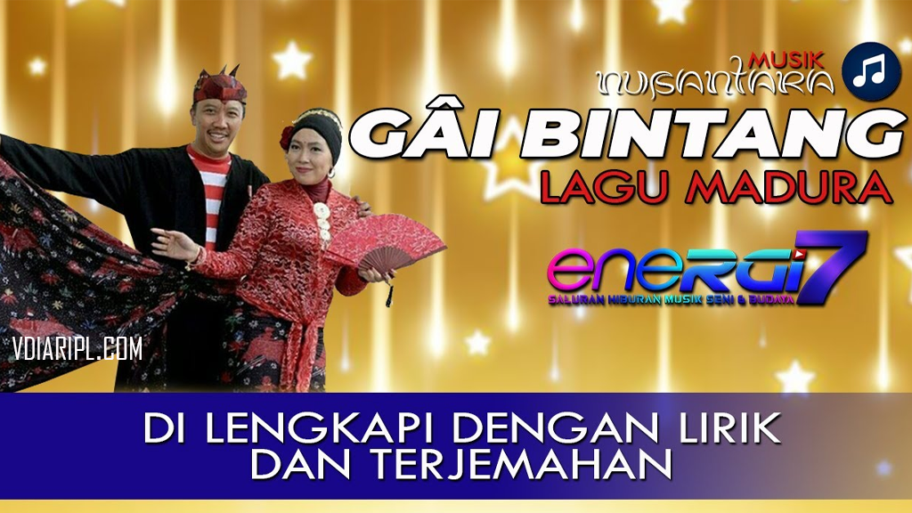 Lagu Daerah Jawa Timur: "Gai Bintang"
